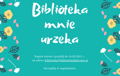 Zdjęcie do Konkurs Literacki &bdquo;Biblioteka mnie urzeka&rdquo;