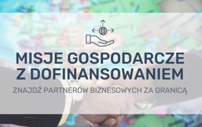 Zdjęcie do  Zagraniczne misje gospodarcze